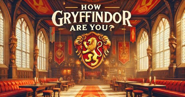 Traits of Gryffindor: Courage and Bravery