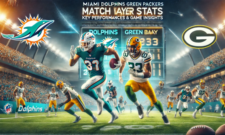 Miami Dolphins vs Green Bay Packers Match Player Stats